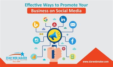 Effective Ways To Promote Your Business On Social Media Star Web Maker Blog