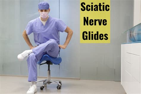 Sciatic Nerve Glides - Sciatica Pain Guide