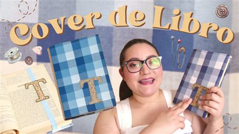 Como Hacer Una Funda De Libro Diy Tutorial De Costura Facil Y En