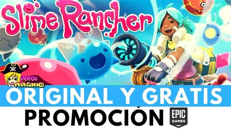 PROMOCIÓN TERMINADA ESTÁN REGALANDO SLIME RANCHER Promoción YouTube