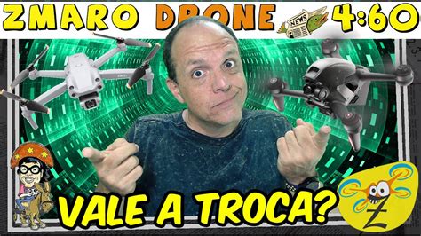 Vale A Pena Trocar Um Drone Convencional Por Um FPV Veja Em 4 60