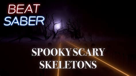 Beat Saber Spooky Scary Skeletons By Betty Booom Full Combo Youtube