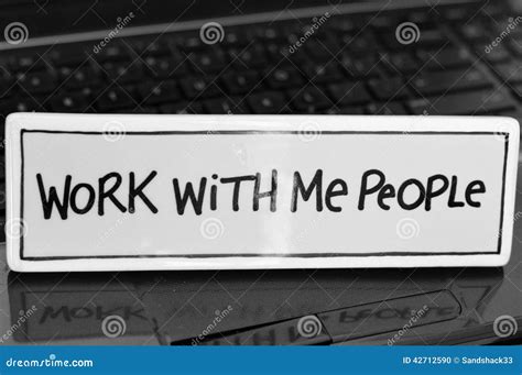 Work With Me People Sign Stock Photo Image Of Frustrated 42712590