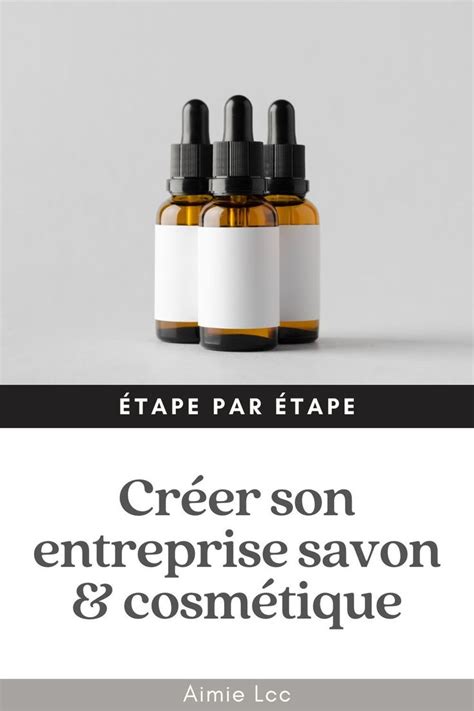 Cr Er Sa Marque De Cosm Tique Sans Louper Une Tape Importante Aimie