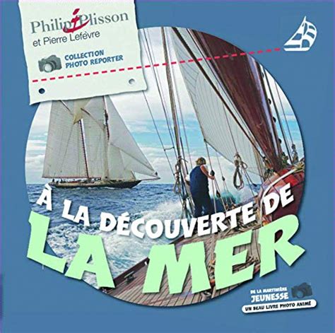 La D Couverte De La Mer French Edition By Pierre Lef Vre Goodreads