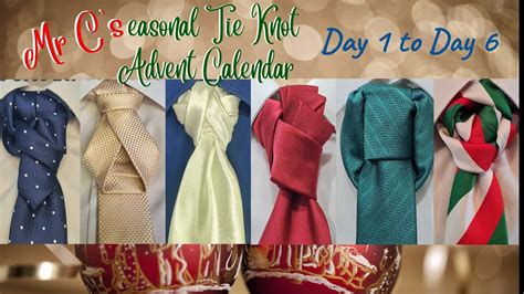 How To Tie A Tie Advent Calendar Days 1 6 Youtube