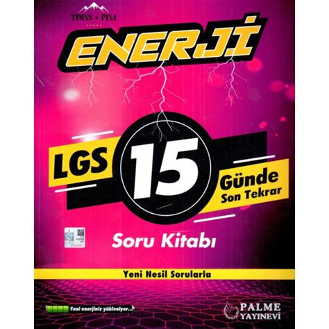 Lgs G Nde Son Tekrar Enerji Soru Kitab Palme Yay Nevi