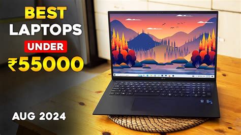 Top 5 Best Laptop Under 55000 In 2024 ⚡ Laptops Under 55k For