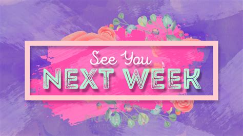 Honoring Moms See You Next Week Title Graphics Church Visuals