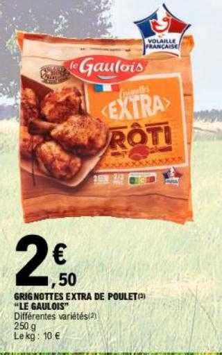 Promo Grignottes Extra De Poulet Le Gaulois Chez E Leclerc