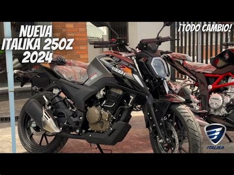 Nueva Italika 250z 2024 La Killer De Las 250 Tal Como La 40 OFF