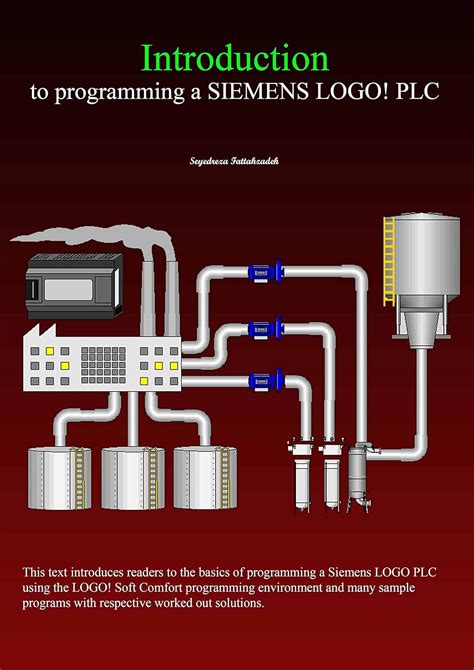 Amazon.com: Introduction to programming a SIEMENS LOGO PLC eBook : Fattahzadeh, Seyedreza ...