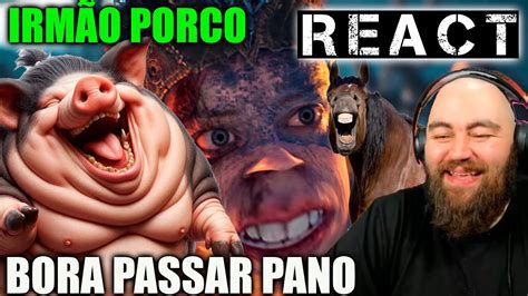 REACT IRMÃO PORCO PASSANDO PANO PRO HELLBLADE YouTube