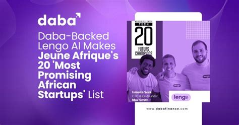 Daba Backed Lengo Ai Makes Jeune Afrique Most Promising African