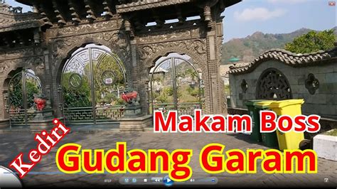 Makam Boss Pabrik R Pt Gudang Garam Kediri Zoenchannel Youtube