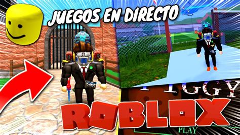 Directo Jugando Roblox Entra Ya Juegos Variados Y M S Unete