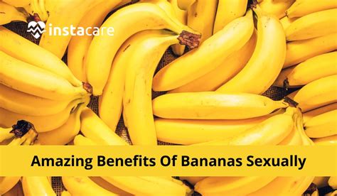 5 Amazing Benefits Of Bananas Sexually