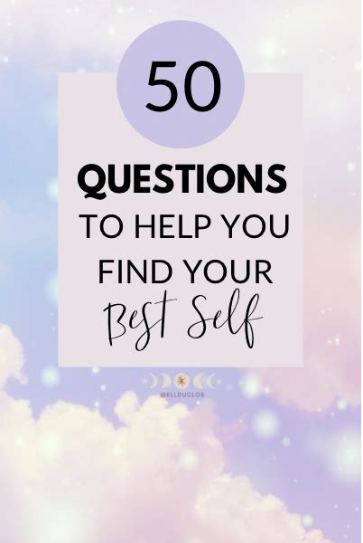 50 Questions To Answer To Find Your Best Self Artofit