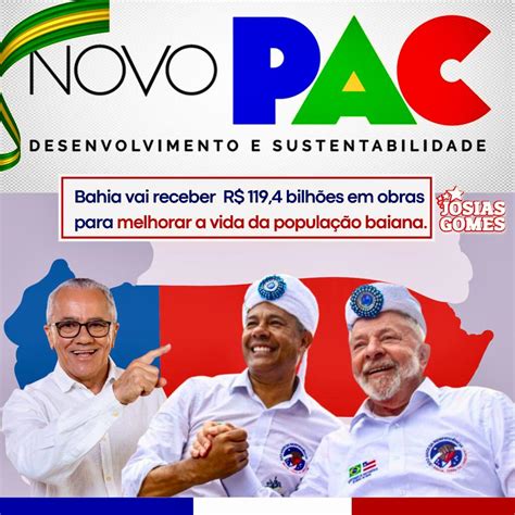 Novo Pac Vai Investir R 1194 Bilhões Na Bahia Josias Gomes