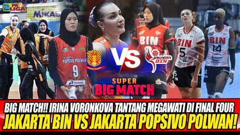 DUEL PANAS IRINA VORONKOVA TANTANG MEGAWATI DI FINAL FOUR JAKARTA