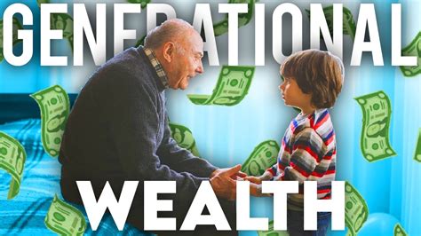 5 Ways To Create Generational Wealth Youtube