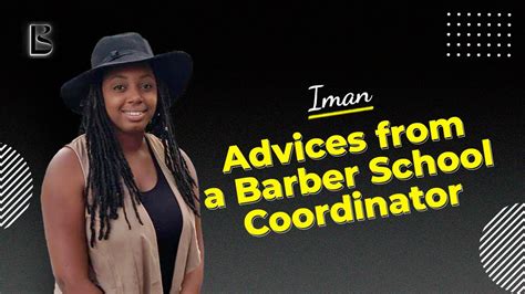 Advices From A Barber School Coordinator Iman Black Belt Barber