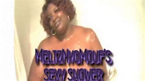 Sexxxy Shower MeltzNyoMouf The BBW MILF Clips Sale