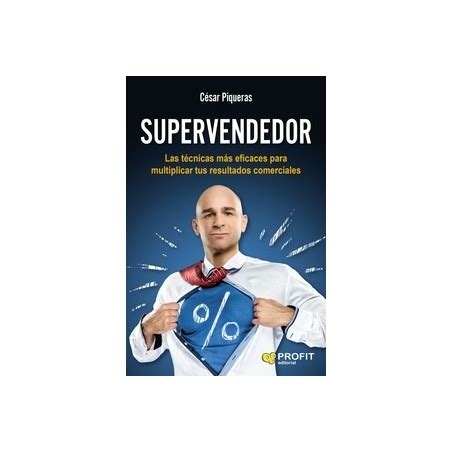 Supervendedor Las T Cnicas M S Eficaces Para Multiplicar Tus