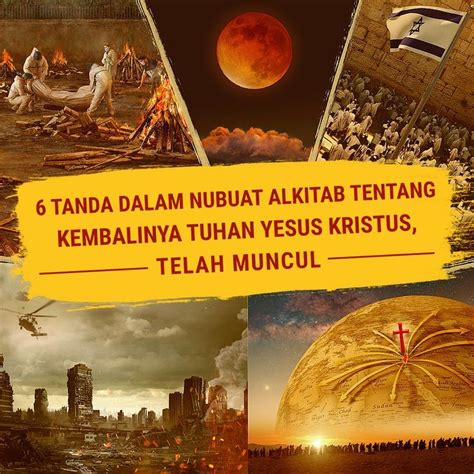 Tanda Dalam Nubuat Alkitab Tentang Kembalinya Tuhan Yesus Kristus