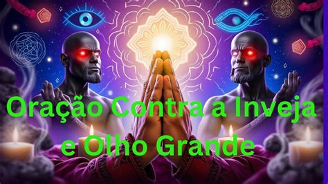 Inveja E Olho Grande - Oração Contra a Inveja e Olho Grande - YouTube