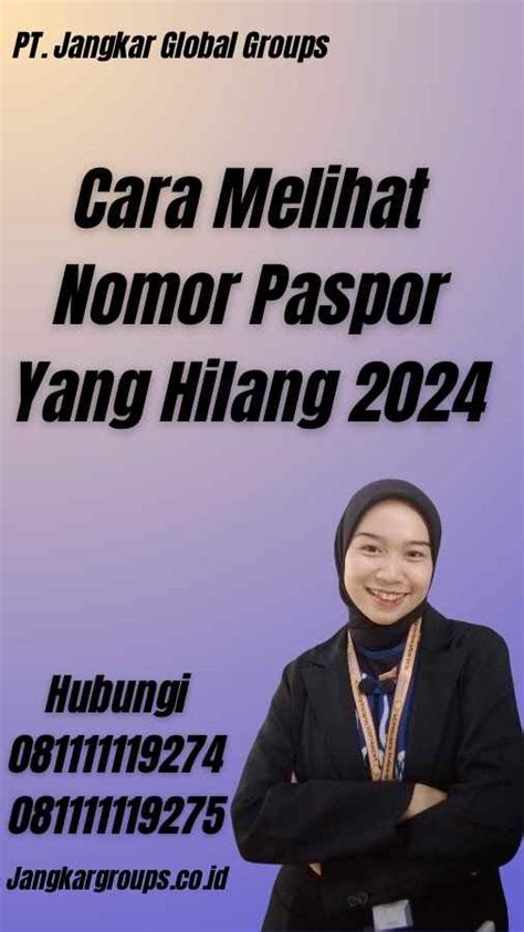 Cara Melihat Nomor Paspor Yang Hilang Jangkar Global Groups