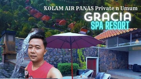 Gracia SPA RESORT HOT SPRING POOL Terbaru Subang YouTube