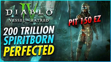 Best Spiritborn Build Perfected End Game Guide Diablo 4 Vessel Of Hatred Youtube