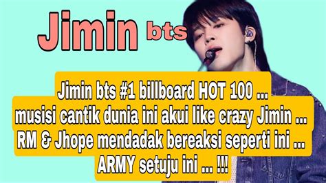 Jimin BTS Duduki Top Billboard Hot 100 Musisi Cantik Akui Jimin RM