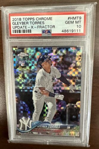 2018 Topps Chrome Update Gleyber Torres X Fractor RC 99 HMT9 PSA 10