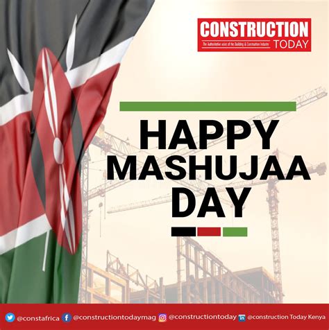 Construction Today Kenya🇰🇪 On Twitter Happymashujaaday2022