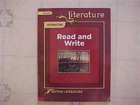 Glencoe Literature Interactive Read And Write British Literature