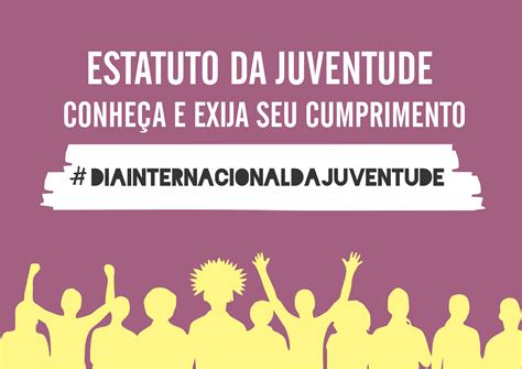 Centrac No M S Da Juventude Lembramos Uma Conquista Que Precisa Ser