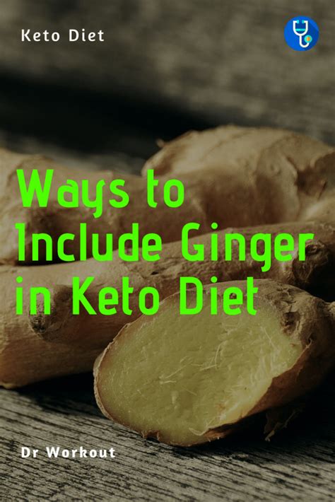 Is Ginger Keto Friendly? | Dr Workout