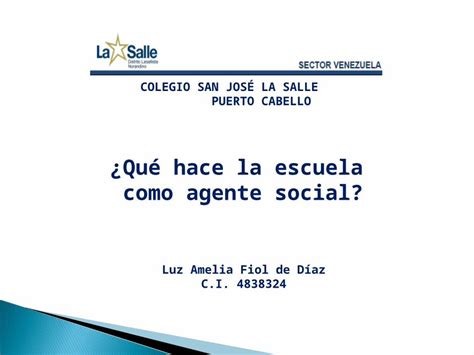 Ppt Qu Hace La Escuela Como Agente Social Dokumen Tips