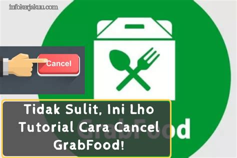 Cara Membatalkan Pesanan Di Grabfood