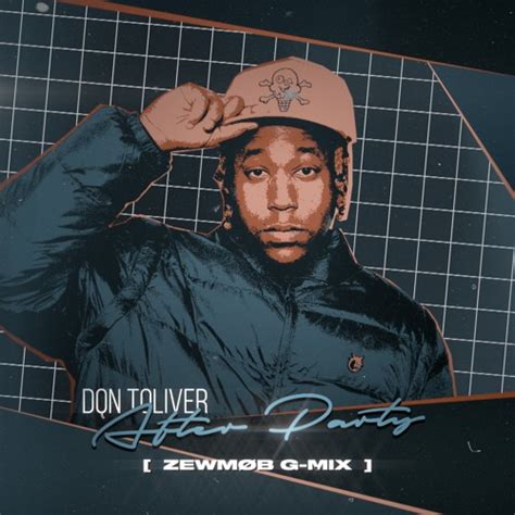 Stream Don Toliver - After Party (ZEWMØB G-MIX) by ZEWMØB | Listen ...