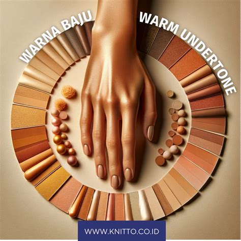 Miliki Warna Baju Untuk Warm Undertone Terbaik Dari Knitto