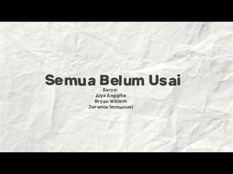 Semua Belum Usai Cerpen Youtube