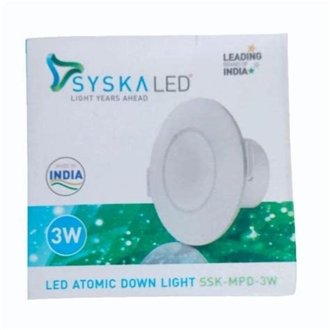 Round Syska Ssk Mpd W Led Atomic White Downlight K At Rs Box