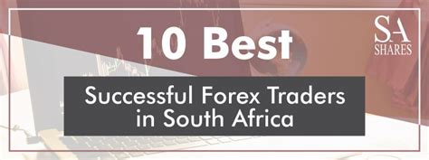 Most Successful Forex Traders In South Africa