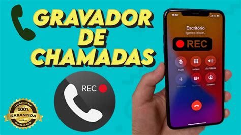 Como Gravar Chamadas E Liga Es Para Celular Android Unico Aplicativo