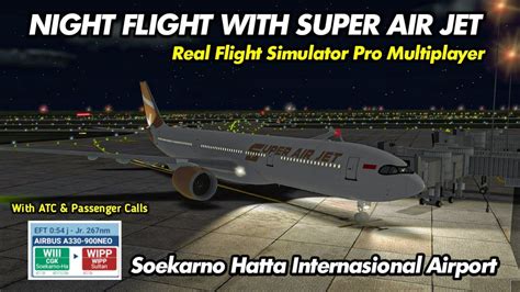 RFS Real Flight Simulator Jakarta To Palembang Super Air Jet