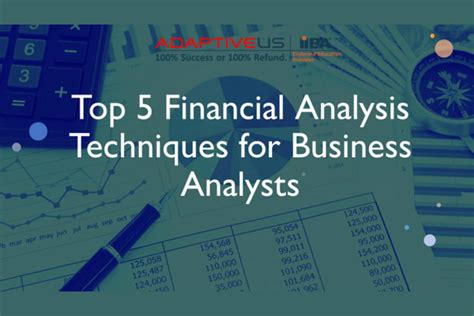 Top 5 Financial Analysis Techniques For Business Analysts