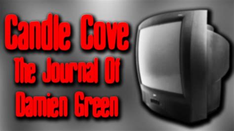 Candle Cove The Journal Of Damien Green Ft Originalgensen